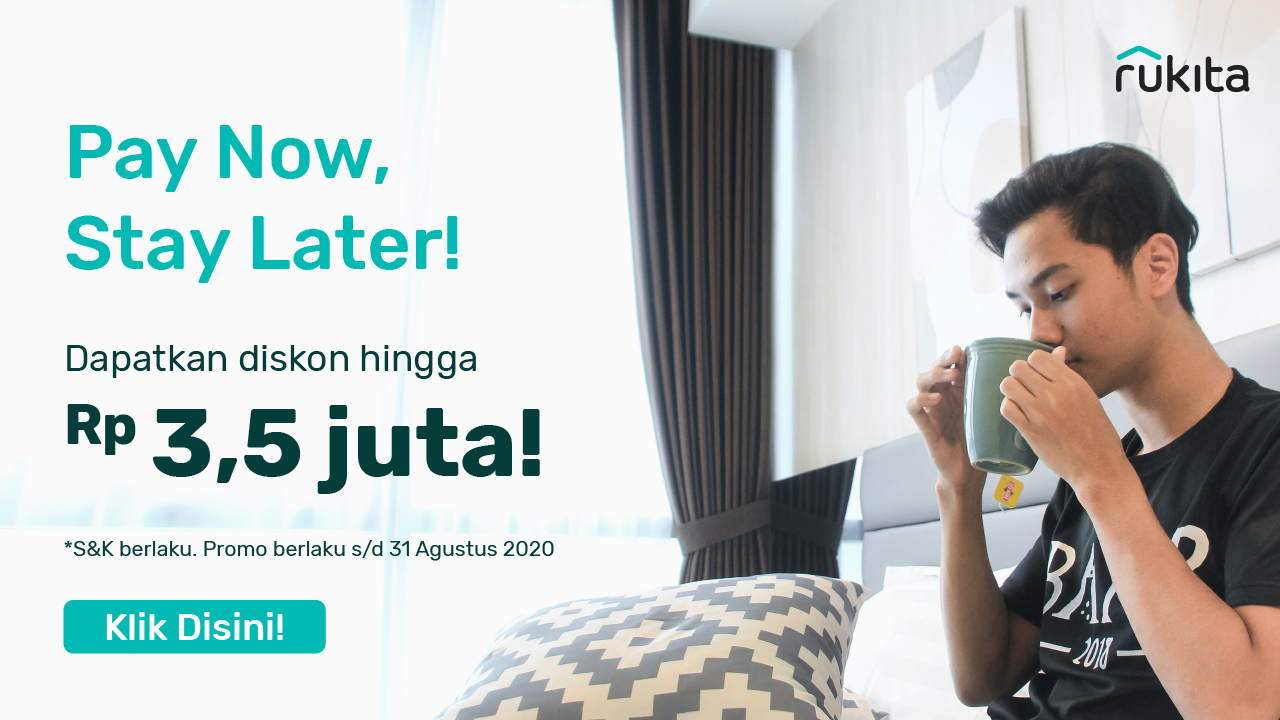 Diskon Pay Now Stay Later untuk Rukita kost dekat kampus