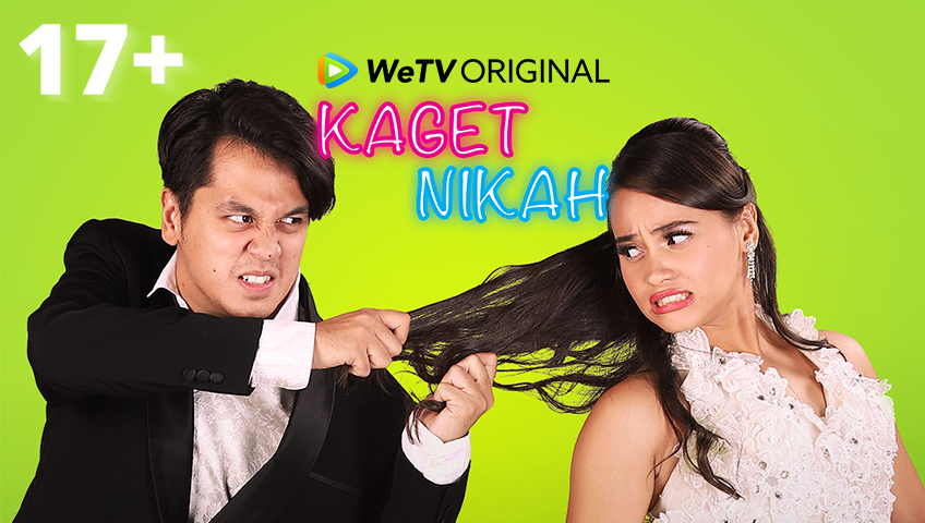 series wetv indonesia - kaget nikah