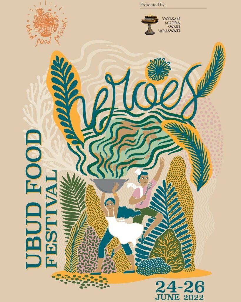 Ubud Food Festival 2022 - detail acara, harga tiket, lokasi